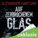 Alexander Hartung - Auf zerbrochenem Glas (Nik Pohl 1)