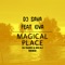 Magical place (feat. IOVA) - DJ Sava lyrics