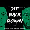 Sit Back Down (feat. Maleek Berry) - Single album lyrics, reviews, download