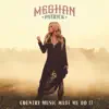 Country Music Made Me Do It album lyrics, reviews, download
