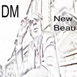 New Beau - Single - DM New Beau - Single - DM