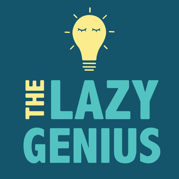 The Lazy Genius Podcast by Kendra, The Lazy Genius on Apple Podcasts