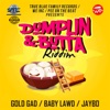 Dumplin & Butta Riddim - Single