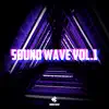 Sound Wave, Vol. 1 - EP album lyrics, reviews, download