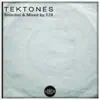 Tektones (DJ Mix) album lyrics, reviews, download