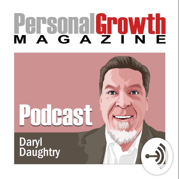 Personal Growth Magazine Podcast Personal Growth Magazine Podcast