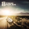 Stone Broken - Worth Fighting For