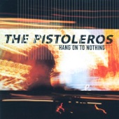 The Pistoléros - The Hardest Part