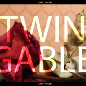 Twin Gable - The Beautiful