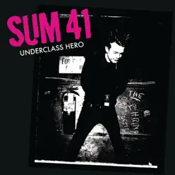 Underclass Hero - EP - Sum 41