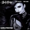 Girlfriend (feat. Vybz Kartel & Tory Lanez) - Single