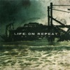 Life On Repeat - Southern Girls