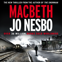 Jo Nesbø - Macbeth (Unabridged) artwork