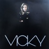 Vicky, 1975