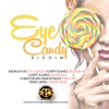 Eye Candy Riddim - EP