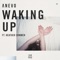 Waking up (feat. Heather Sommer) - Anevo lyrics