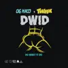 Do What It Do - Single album lyrics, reviews, download