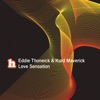 Eddie Thoneick & Erick Morillo - Love Sensation