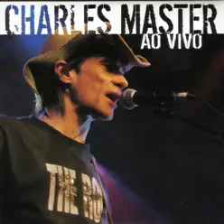 Charles Master (Ao Vivo) - Charles Master