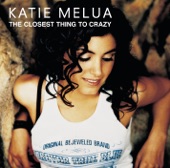 Katie Melua - The Closest Thing To Crazy (2003-Dec)