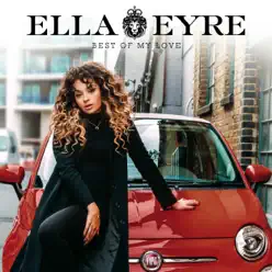 Best of My Love - Single - Ella Eyre