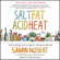 Samin Nosrat - Salt, Fat, Acid, Heat