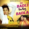 Tu Badli Tera Rang Badla - Single