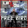 Free Bird (feat. Alicia & Ryo) - Single album lyrics, reviews, download