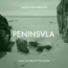 Peninsvla - EP album lyrics, reviews, download