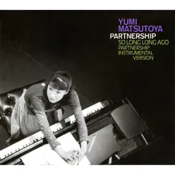 Partnership - Single - Yumi Matsutoya Partnership - Single - Yumi Matsutoya