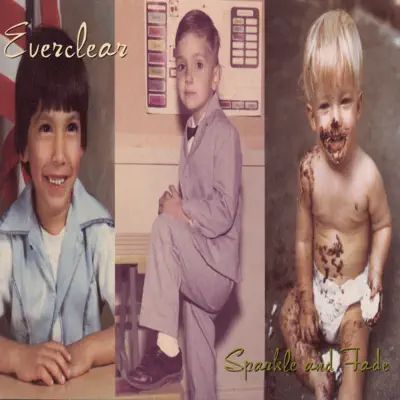 Sparkle and Fade - Everclear