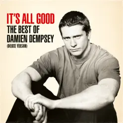 It's All Good: The Best of Damien Dempsey (Deluxe Version) - Damien Dempsey