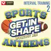 Get In Shape Workout Mix: Sports Stadium Anthems, Vol. 2 (Interval Training Workout) [4:3 Format] album lyrics, reviews, download