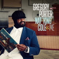 Gregory Porter - Nat King Cole & Me artwork