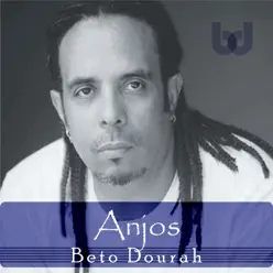 Anjos - Single - Beto Dourah