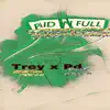 Paid in Full (feat. Pd) - Single album lyrics, reviews, download