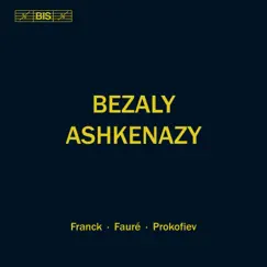 Franck, Fauré & Prokofiev: Works for Flute & Piano by Sharon Bezaly & Vladimir Ashkenazy album reviews, ratings, credits