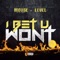 I Bet U Won't - Mouse and Level lyrics