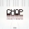 Chop - Single album lyrics, reviews, download