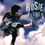 Rosie Flores - Little Bit More