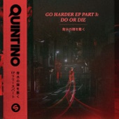 Go Harder EP, Pt. 3: Do or Die - EP artwork
