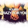 Crazy for You - Single
