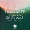 Favourite Mistake (feat. Chris Severe)