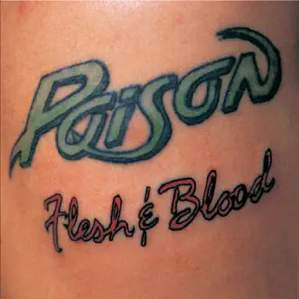 Flesh & Blood (Bonus Track Version) by Poison album reviews, ratings, credits