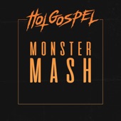 Hot Gospel - Monster Mash