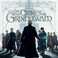 James Newton Howard - Fantastic Beasts: The Crimes of Grindelwald (Original Motion Picture Soundtrack) artwork