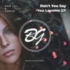 Don't You Say You Love Me EP