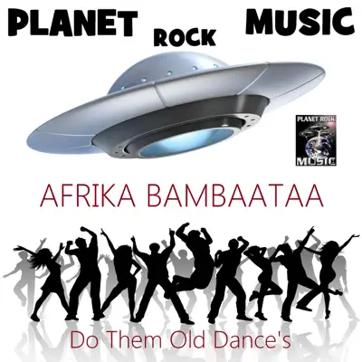 Do Them Old Dance's (Ntelek Radio Instrumental MIX) - Single - Afrika Bambaataa