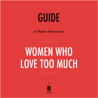 Instaread - Guide to Robin Norwood's Women Who Love Too Much by Instaread artwork