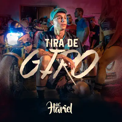 Tira de Giro - Single - MC Hariel